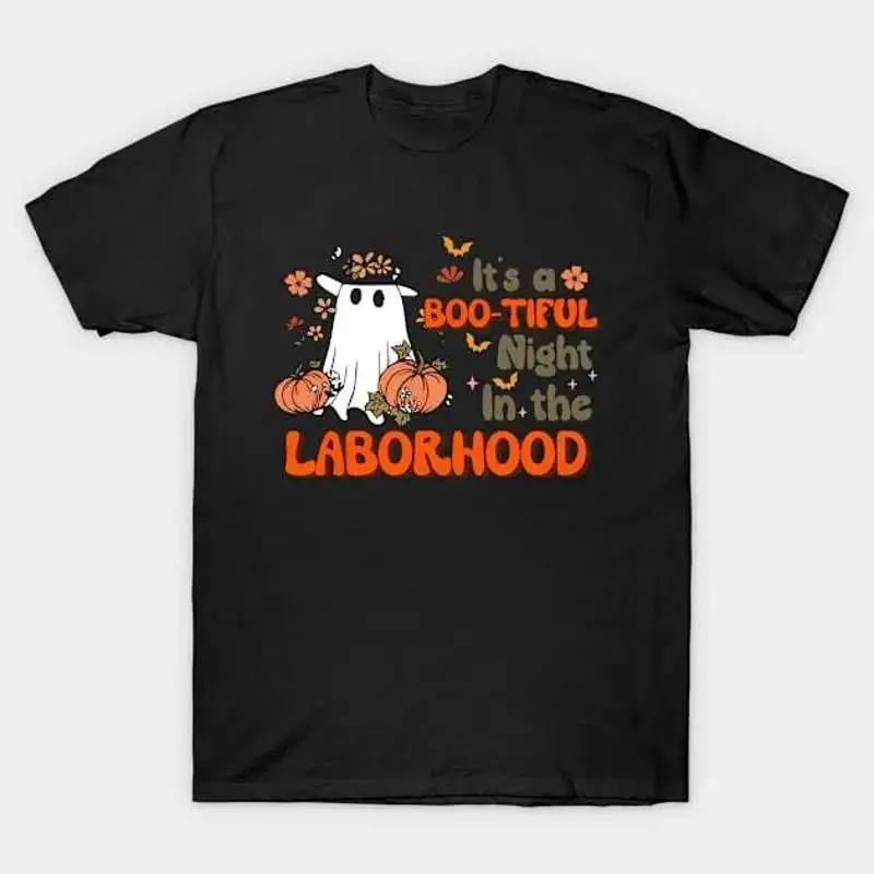 It's A Boo Tiful Night In The Laborhood Halloween L D Nurse gift for men women T shirt