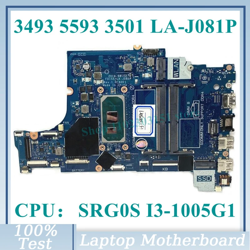 

CN-052X6W CN-0790WT CN-07TKJ3 CN-0TW31C With SRG0S I3-1005G1 CPU LA-J081P For Dell 3493 5593 3501 Laptop Motherboard 100% Tested