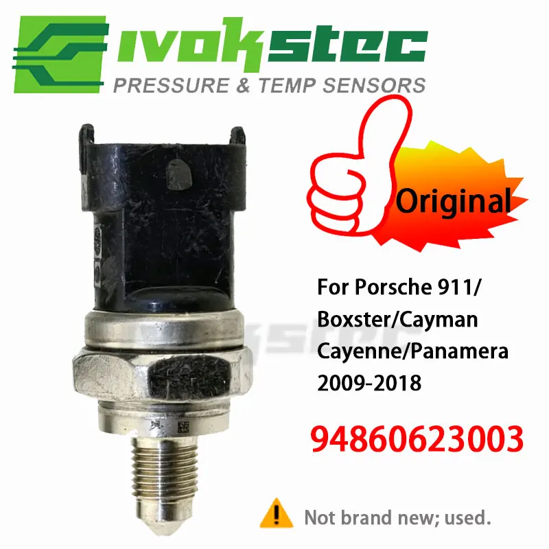 Used/Genuine High Pressure Sensor For Porsche 911 G97/05 09-16 Boxster Cayman 09-16 Cayenne Panamera 4.8L V8 10-18 94860623003