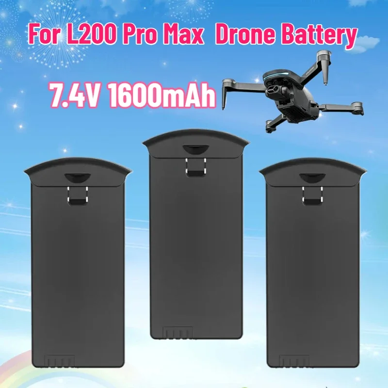 

New Drone Battery 7.4V 1600mAh for L200 Pro Max Rc Drone Quadcopter Spare Battery Drone Accessories Battery