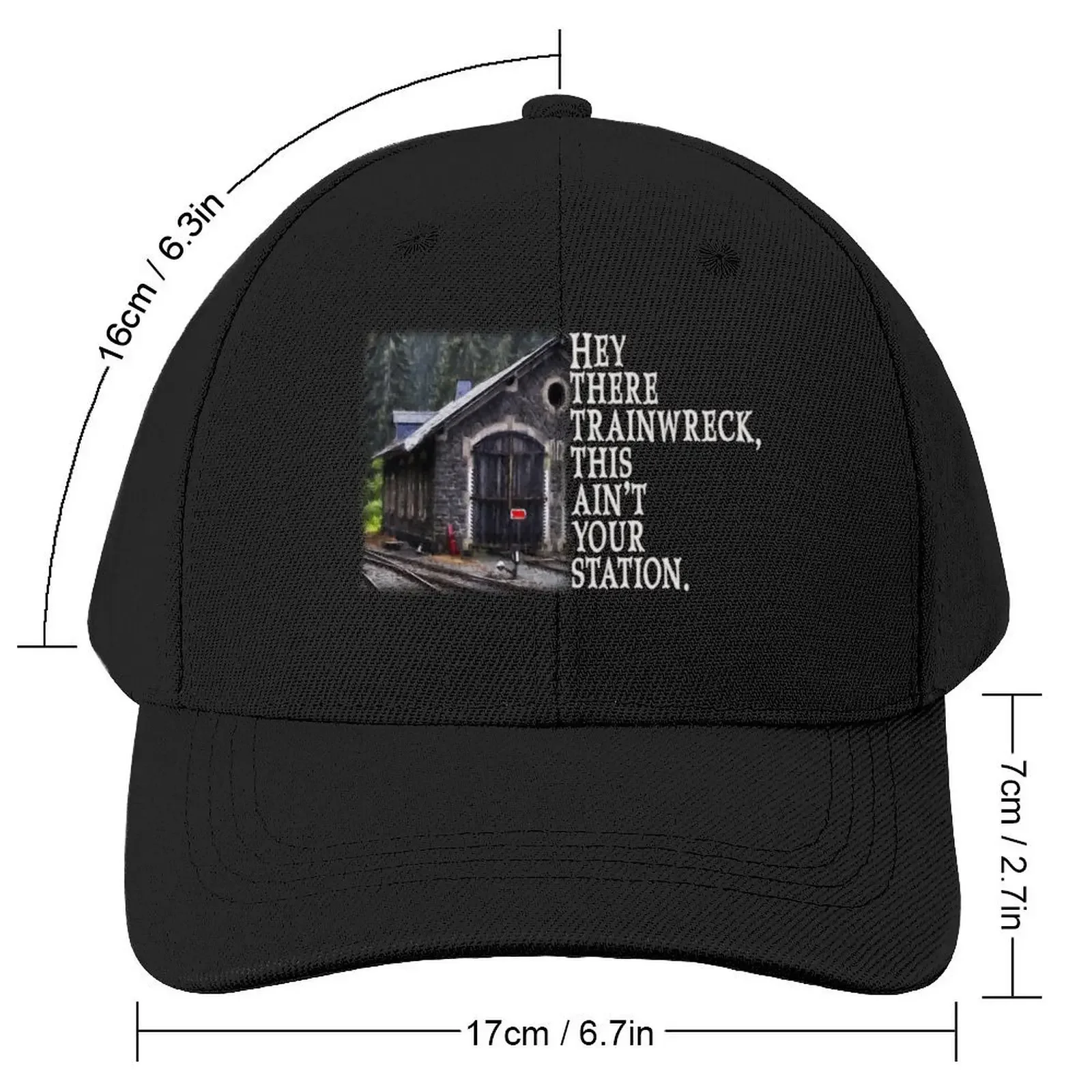 Funny Hey There Trainwreck, This Ain't Your Station DesignCap Baseball Cap Golf Wear Military Cap Man Luxury Brand Boy Women's