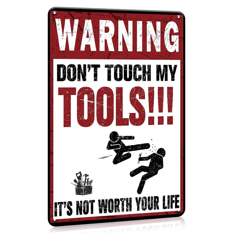 1 unidad, letrero de estaño Vintage de 12X8 pulgadas, letrero de Metal divertido para garaje, placa Don't Touch My Tools, para pared del hogar, cueva de hombre, decoración de garaje