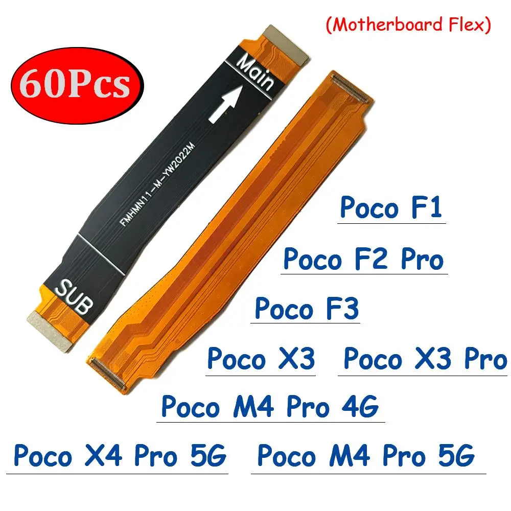 

60Pcs，Replacement Main Motherboard Connector LCD Display Board Flex Ribbon For Xiaomi Poco X3 NFC F2 Pro F3 F1 M4 X4 Pro 4G 5G