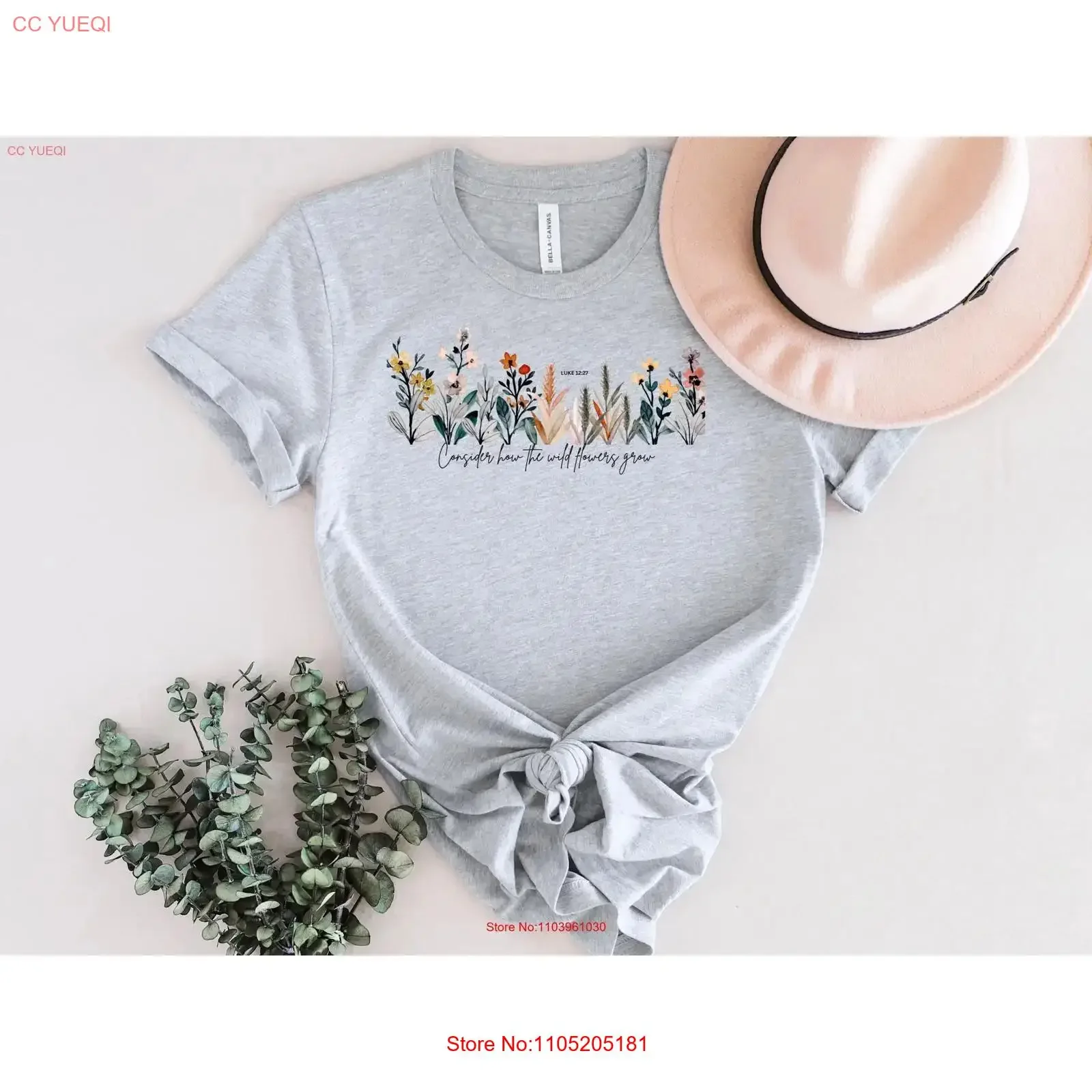 Consider Where The Wild Flowers Grow Women's T Faith Shirt Christian Floral Minimalist Religious Apparel Grace and Love Unisex