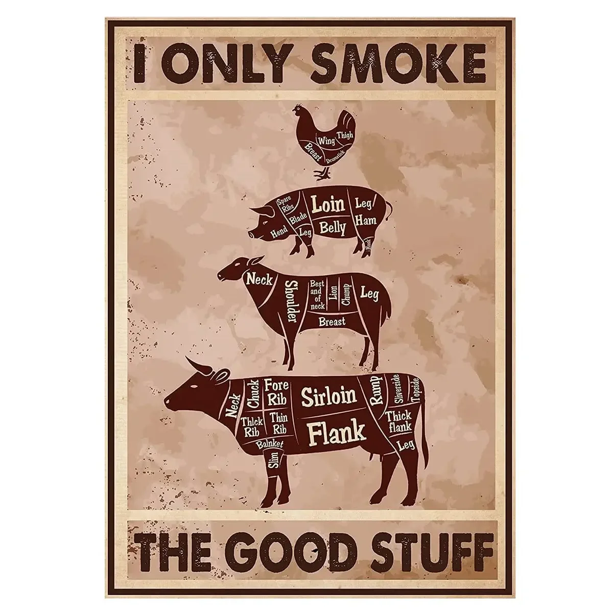 CCPARTON Metal Sign I Only Smoke The Good Stuff BBQ Retro Sign Vintage Aluminum Tin Sign for Kitchen Home Cafe Bar 16x12 Inch