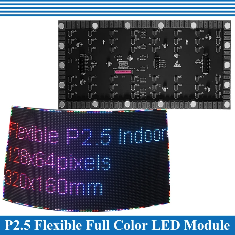 320*160mm Flexible Indoor P2.5(128*64 pixels) P3.076(104*52 pixels) LED Display Panel Module