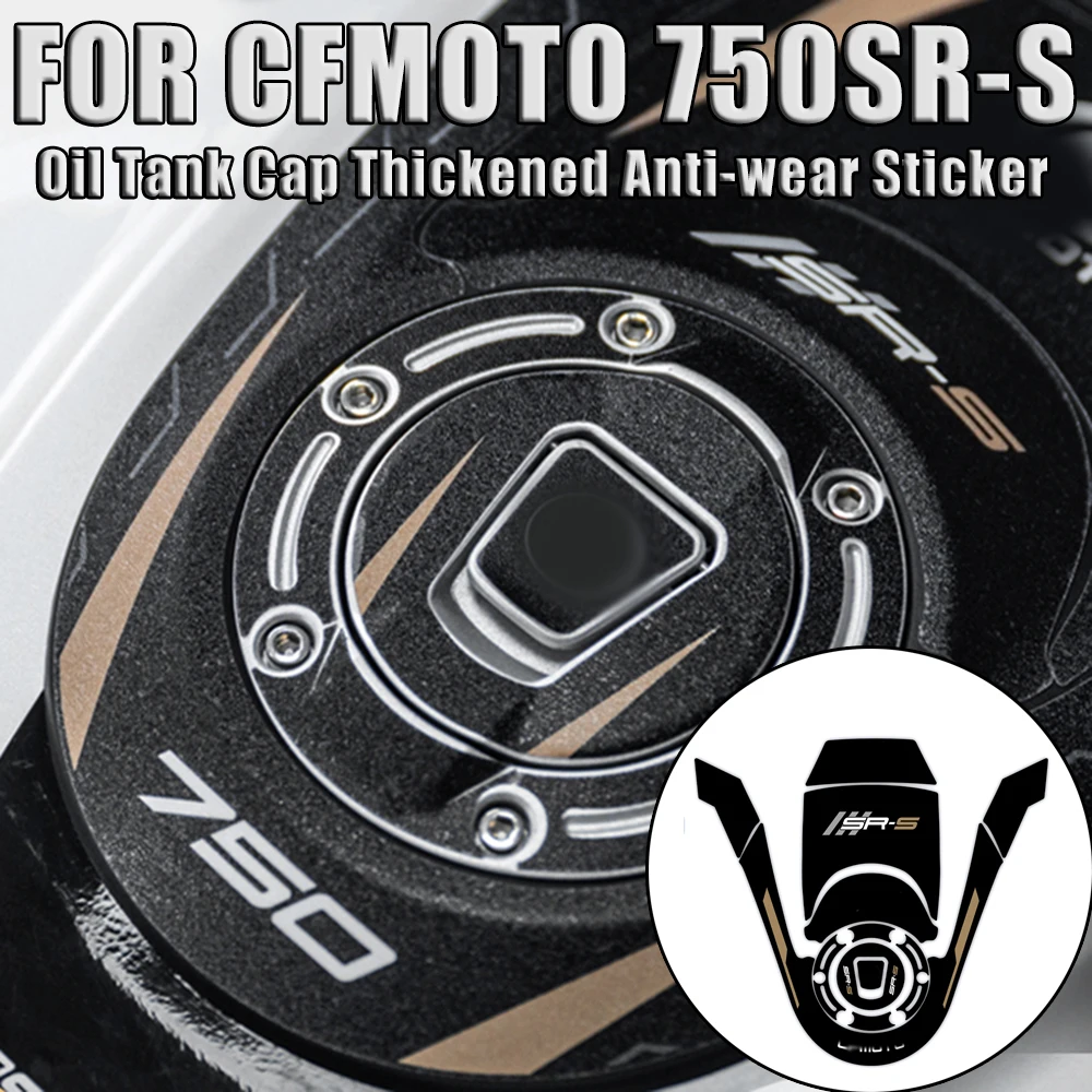 

FOR CFMOTO 750SR-S 750SRS 750 SR S Modified Oil Tank Cap Sticker Thickened Anti-wear Decorative Protective Stickers Accessories