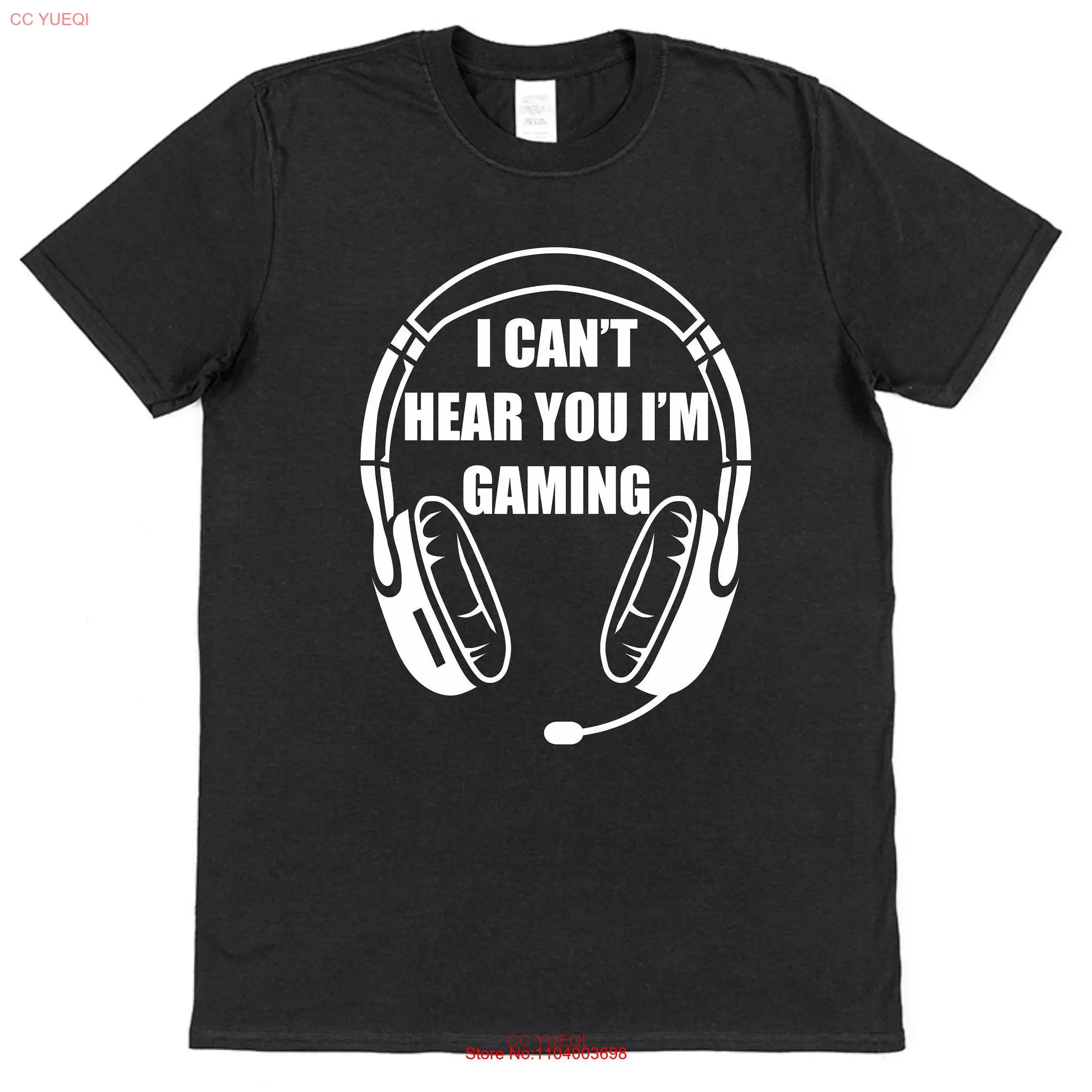 I Can't Hear You I'm Gaming T Shirt Funny Gamer For Son Dad Brother Husbad Video Christmas Stocking Filler Girl