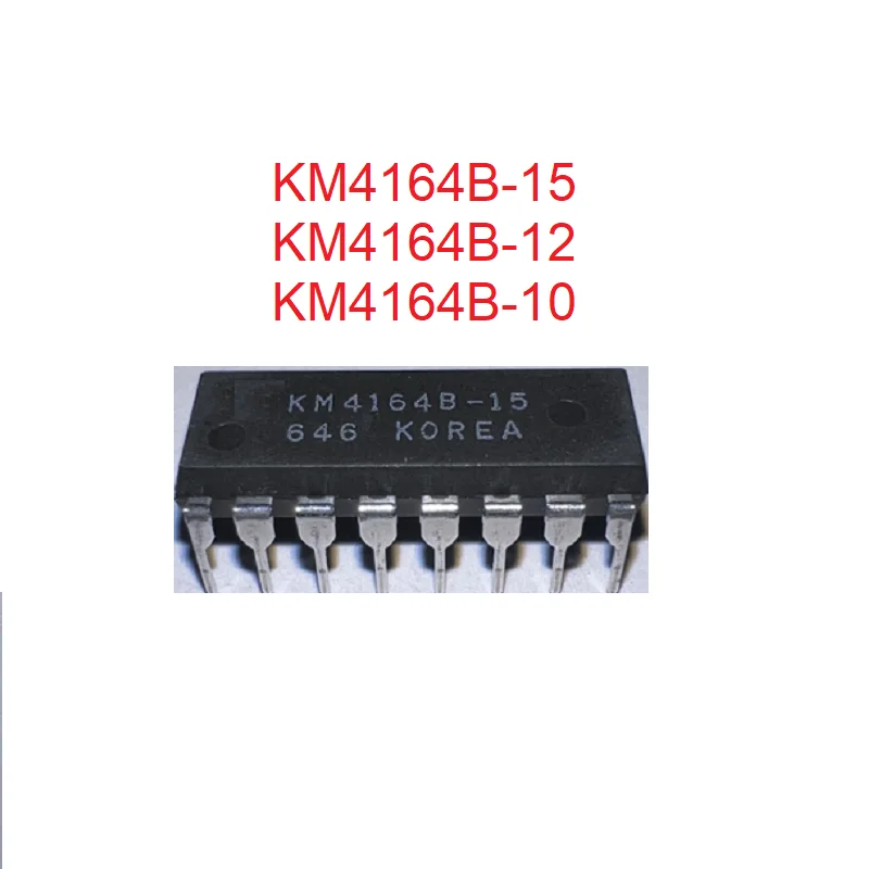 5-10PCS/LOT KM4164B-15 KM4164B-12 KM4164B-10 DIP