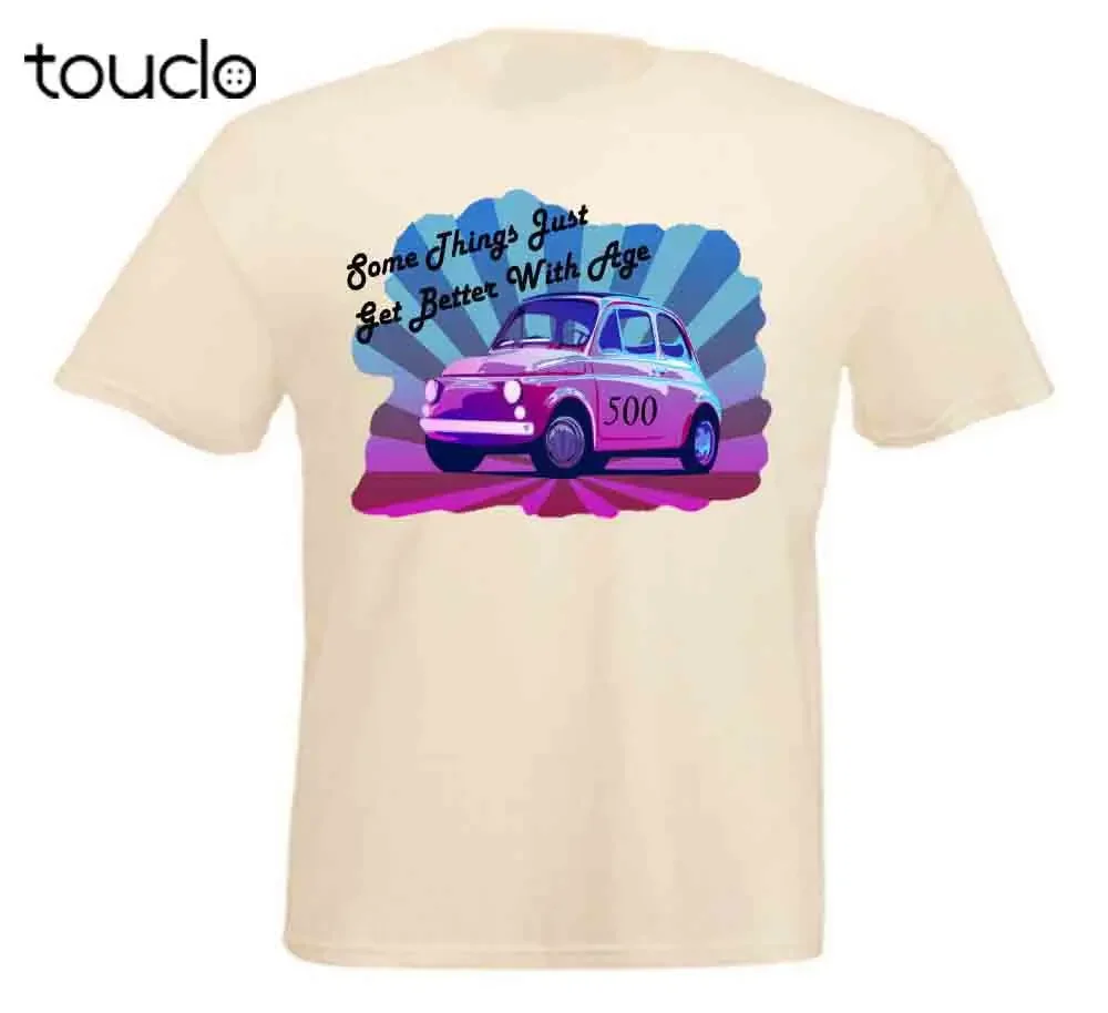 Icónico de los años 50 Fiat 500, simplemente se vuelve mejor con la edad, camisetas de verano 2019 para hombres, camiseta, gran oferta, ropa, camisetas personalizadas en línea