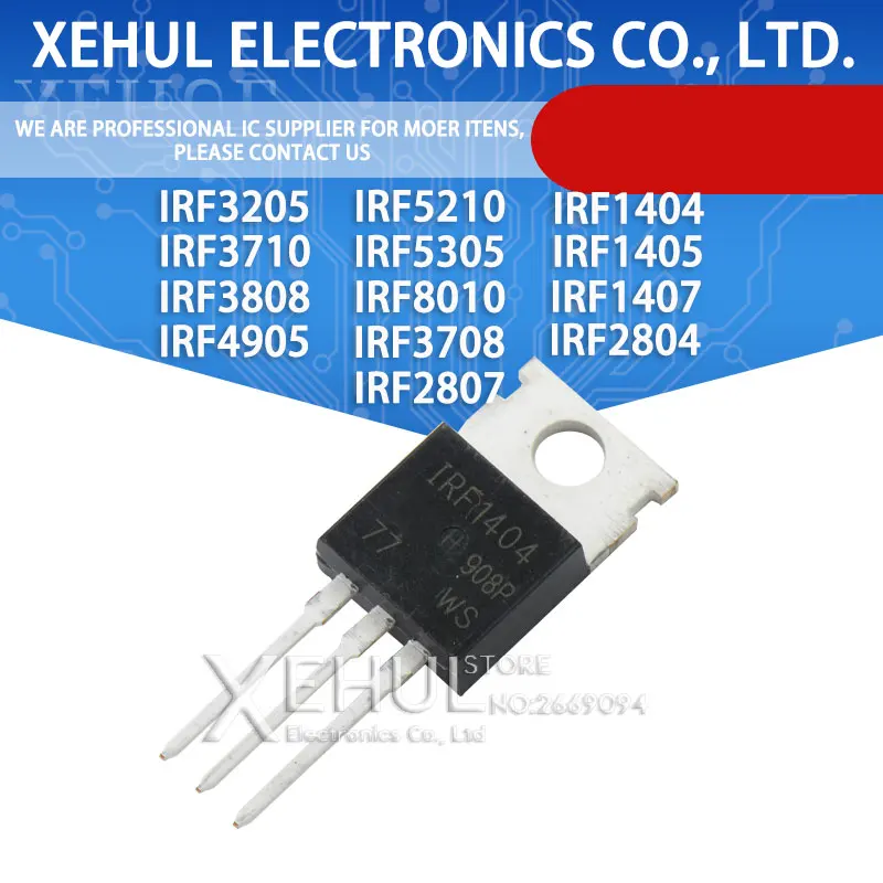 10PCS IRF3205 IRF1404 IRF1405 IRF1407 IRF2804 IRF2807 IRF3708 IRF3710 IRF3808 IRF4905 IRF5210 IRF5305 IRF8010 TO220 novo original