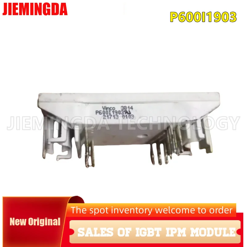 

P590J1903 P600I1903 P600I1902 P590J1901 P590J1902 P600I1901 IGBT Module NEW ORIGINAL IN STOCK