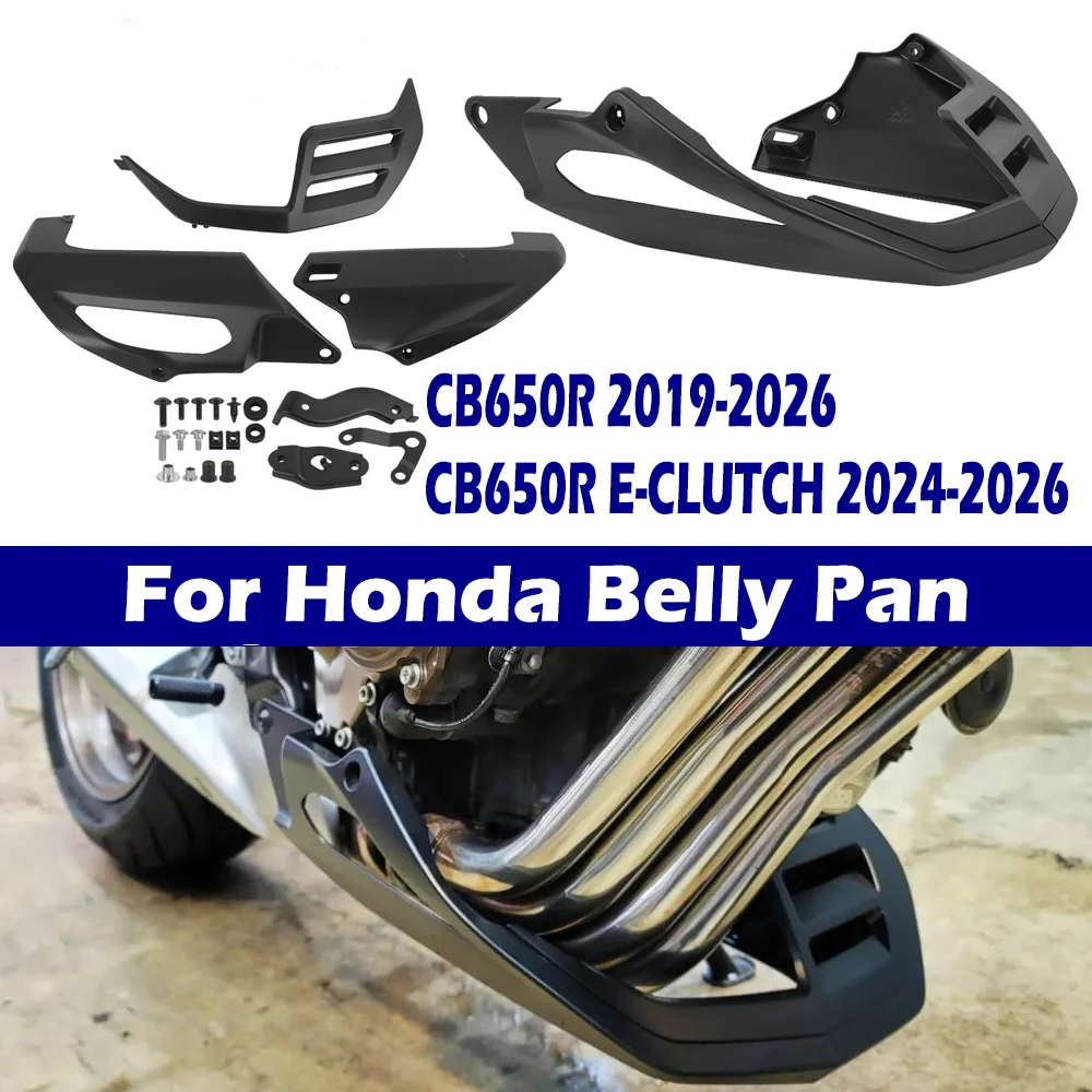 

For Honda CB650R CB650 R CB 650R 2019-2026 Belly Pan Engine Spoiler Lower Fairing Frame Protector for CB650R E-CLUTCH 2024-2026