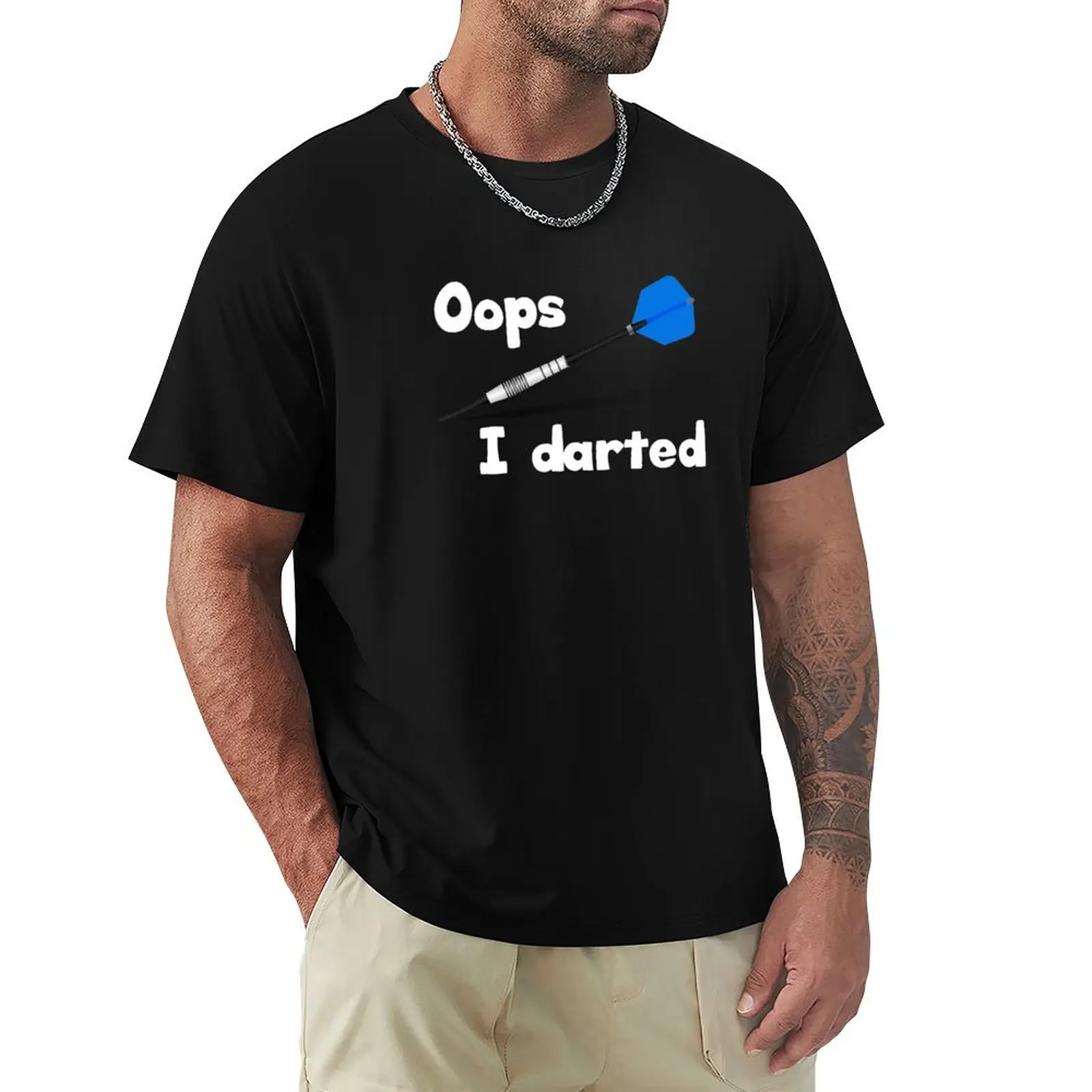 Oops I Darted T-Shirt summer top boys whites mens champion t shirts