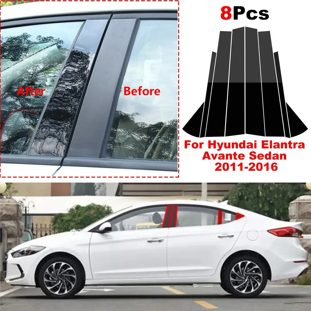 

8Pcs Car Door Window Column BC Pillar Post Trim PC Material Sticker Fit For Hyundai Elantra Avante Sedan 2011-2016 NEW