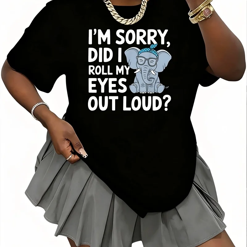Elephant Sorry Did Roll My Eyes Loud Women's 100% Cotton T-Shirt Fun Print Short Sleeve Top Casual Round Neck Tee S-5Xl