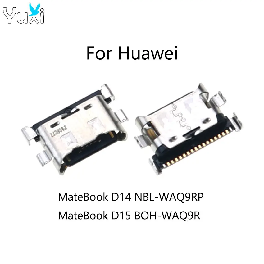 

YuXi 2/5/10pcs For Huawei Matebook D14 Nbl-WAQ9RP D15 Boh-WAQ9R Type C USB Jack Socket Charging Port Dock Connector