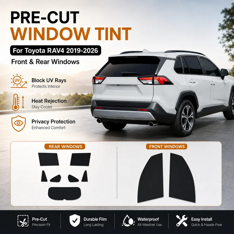 Premium Pre-Cut Window Tint For Toyota Rav4 2019-2026 Front & Rear Windows Durable UV Heat Rejection Waterproof Privacy Film