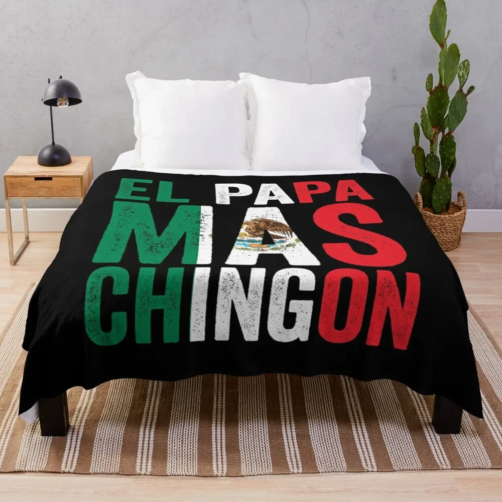 El Papa Mas Chingon - Mexican Dad And Husband Throw Blanket