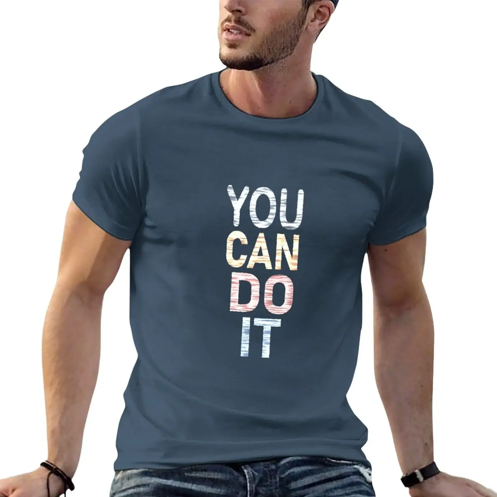 

YOU CAN DO IT T-Shirt tees blacks graphics mens clothes