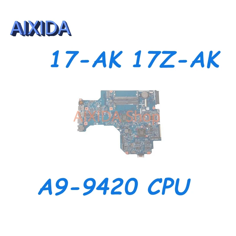 AIXIDA 16892-1 926194-001 926194-501 926194-601 For HP 17-AK Laptop Motherboard A9-9420 CPU 216-0864032 GPU DDR3 Mainboard