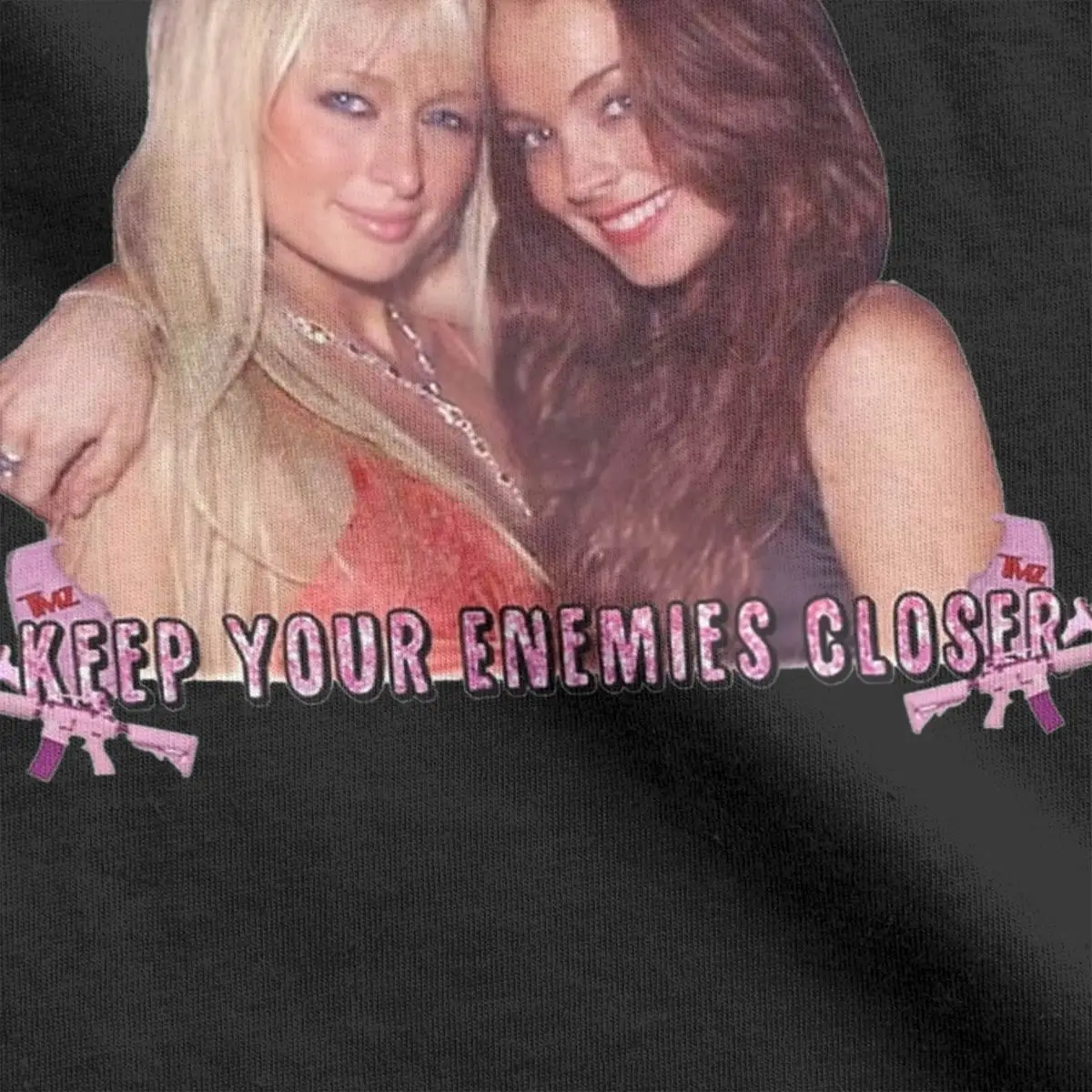 Paris Hilton Lindsay Lohan T Shirts Men Women Cotton T-Shirts Keep Your Enemies Closer Britney Spears Tees Short Sleeve Clothing