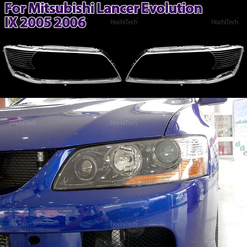 

Front Headlamp Cover Headlight Shell Transparent Lampshade Lens for Mitsubishi Lancer Evolution IX 9th CT9A CT9W 2005 2006