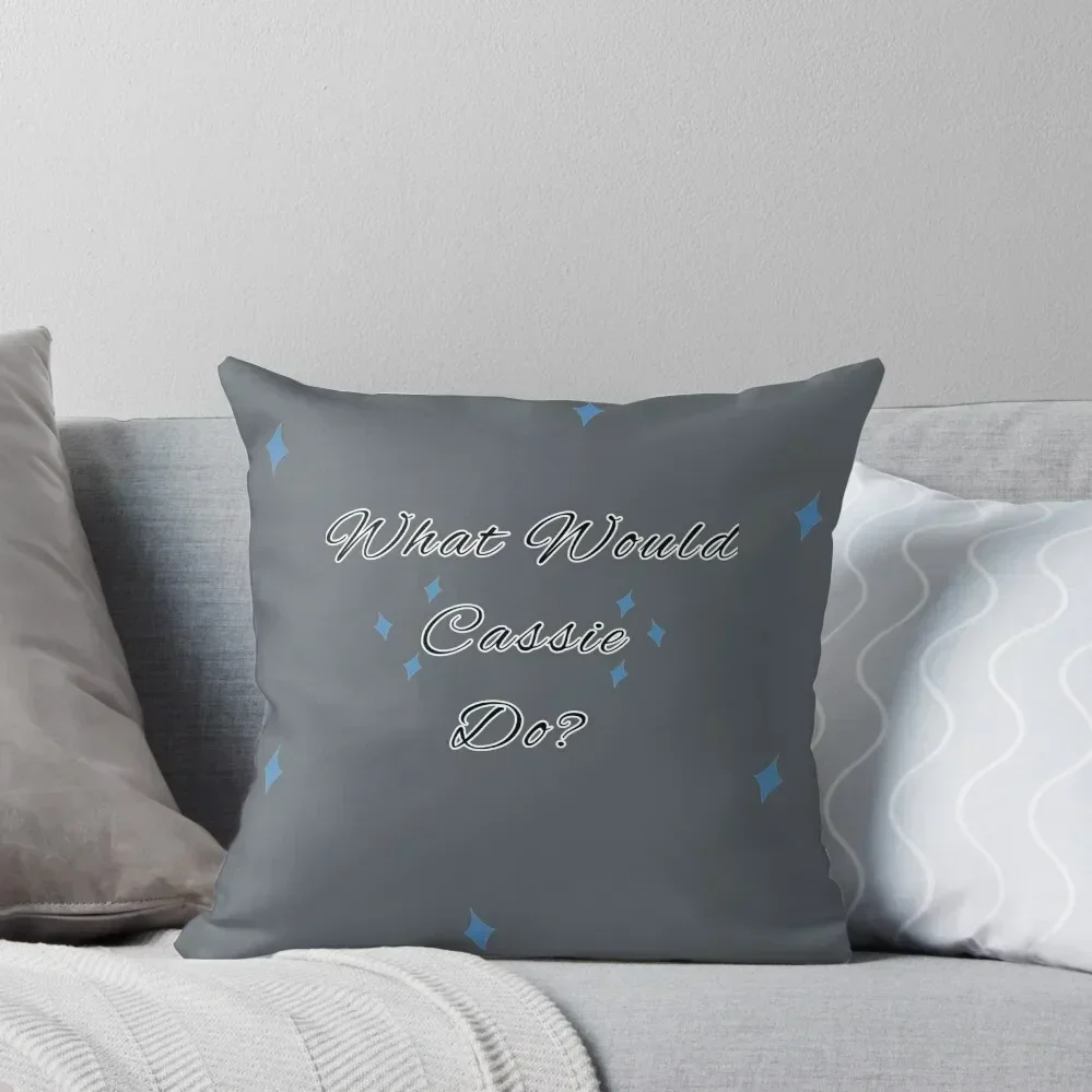 

What Would Cassie Do - The Good Witch Throw Pillow Pillowcases sleeping pillows luxury sofa pillows pillow