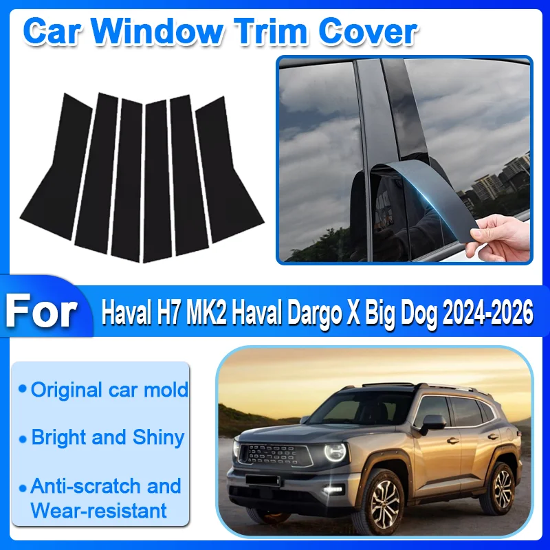 

For Haval H7 MK2 2024 2025 2026 Haval Dargo X Big Dog Car Center Pillar Sticker Column B C Pillars Posts Cover Trim Accessories