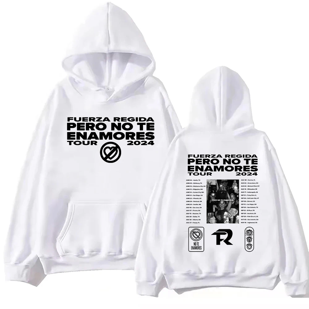 Fuerza Regida Pero No Te Enamores Tour Hoodie Women Men Pullover Sweatshirt Sudadera