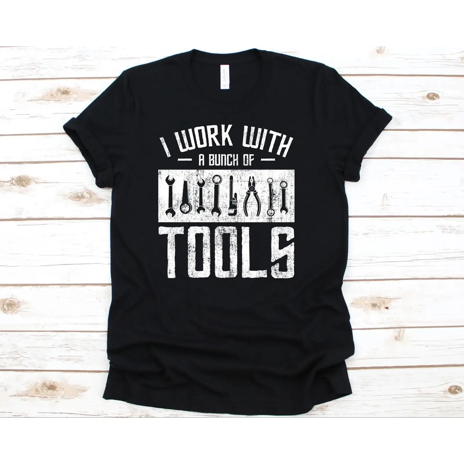 I Work With A Bunch Of Tools T Shirt Mechanic Woodworker Woodworking Carpenter Repairman vintage Washed designer clothes Unisex