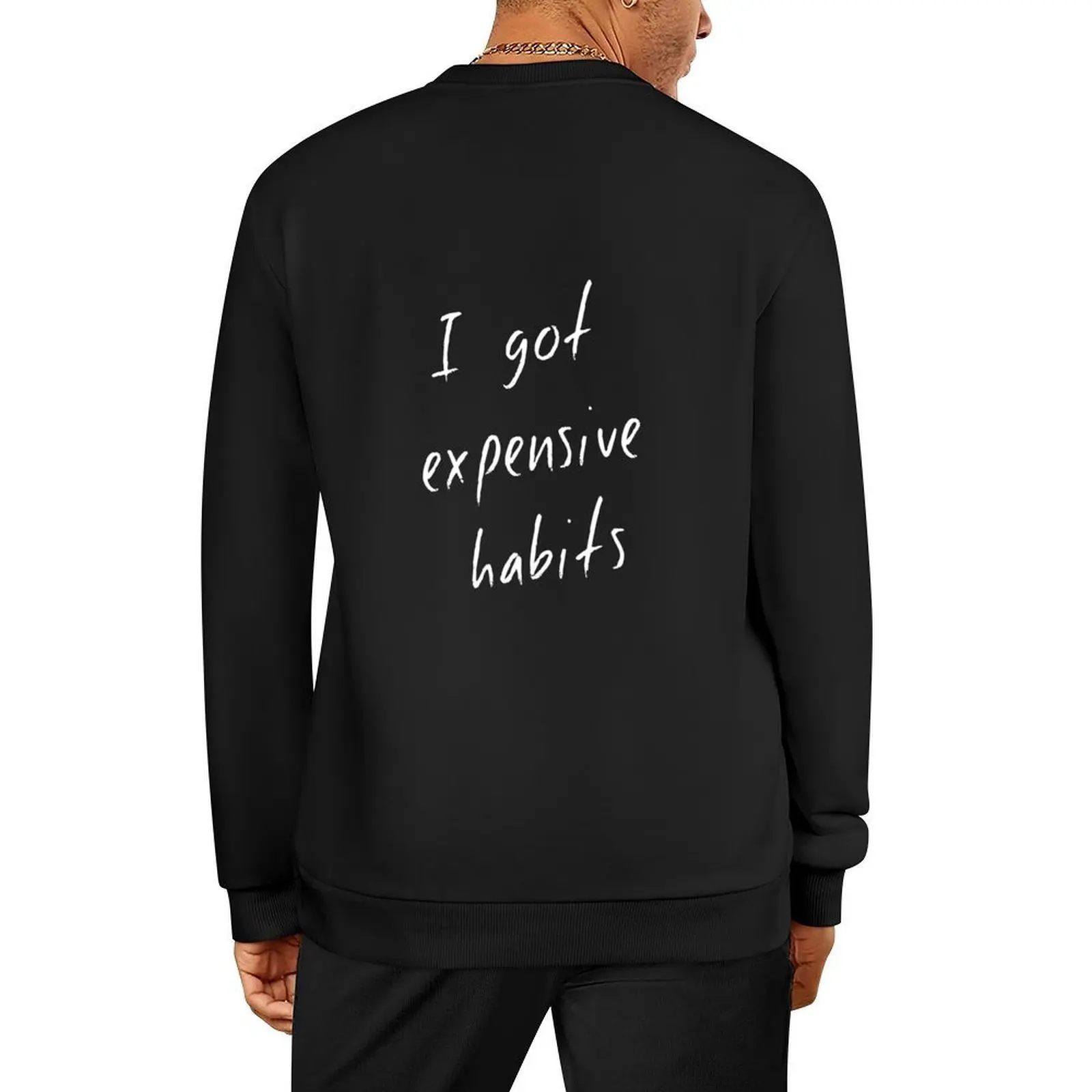 

I got expensive habits Pullover autumn clothes anime clothing aesthetic clothing winter clothes sweatshirt
