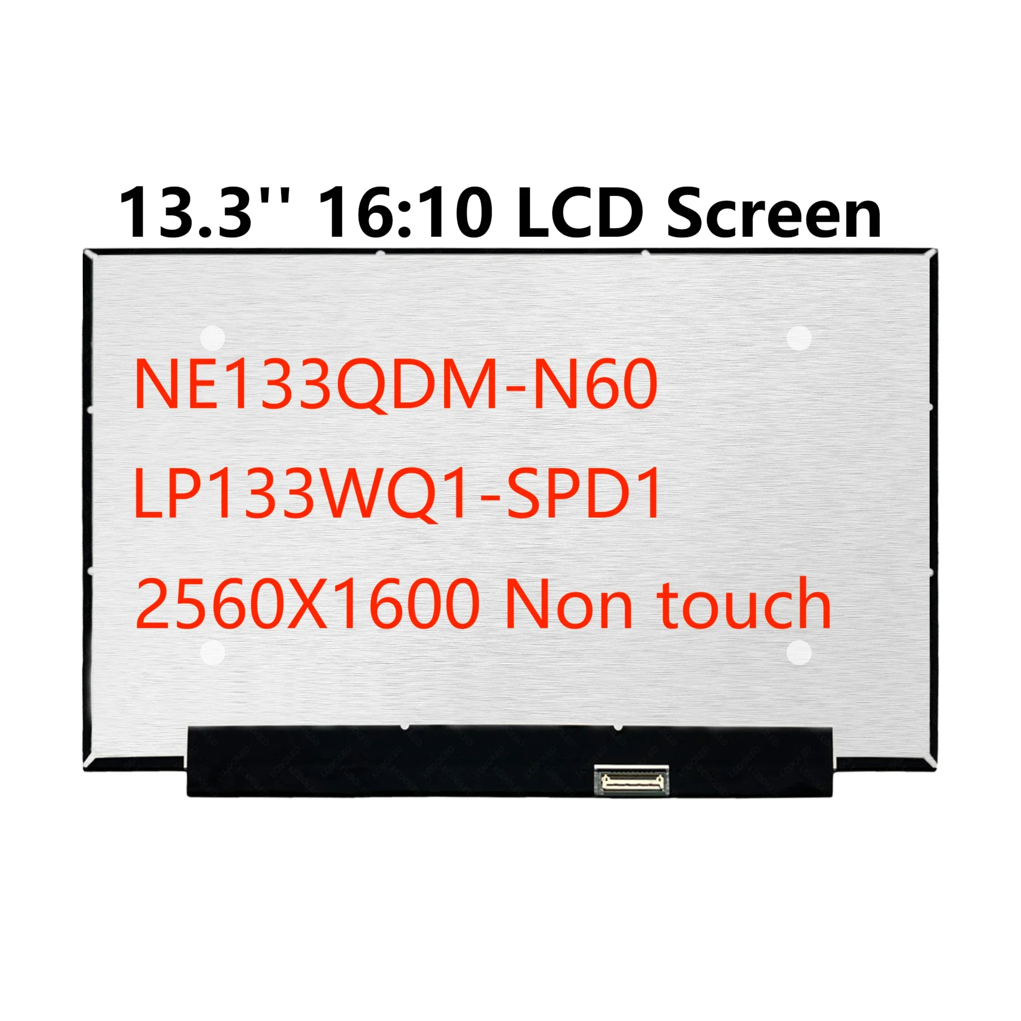 

100% sRGB NE133QDM-N60 BOE0958 IPS 13.3'' 16:10 LCD Screen Display Non-Touch Matrix Replacement 2560X1600 60 Hz 40 Pins Narrow
