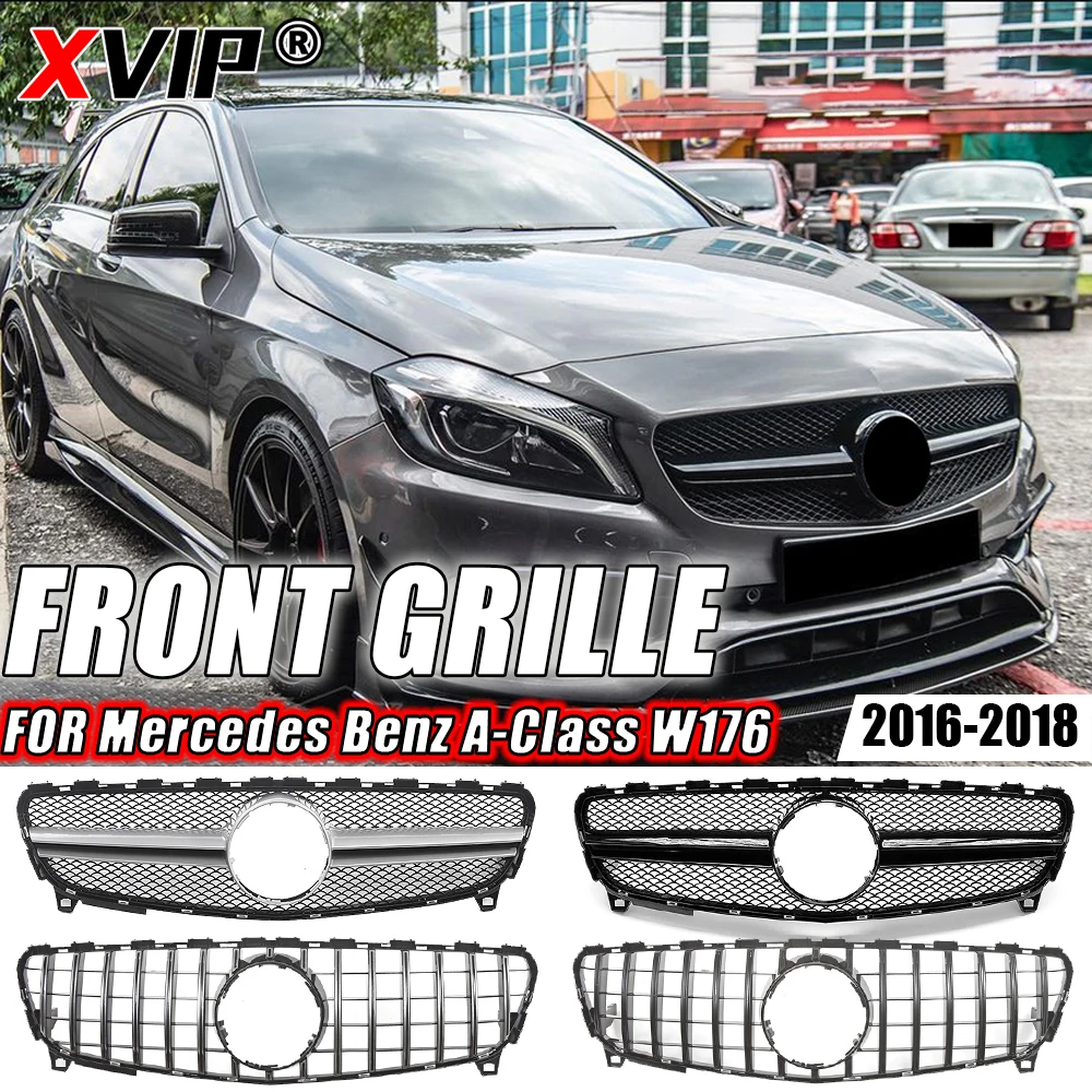 

XVIP Chrome Silver GT Style Bumper Grille For Benz A-Class W176 2016-2018 A180 A200 A250 A45 AMG Shiny Black Front Racing Grille