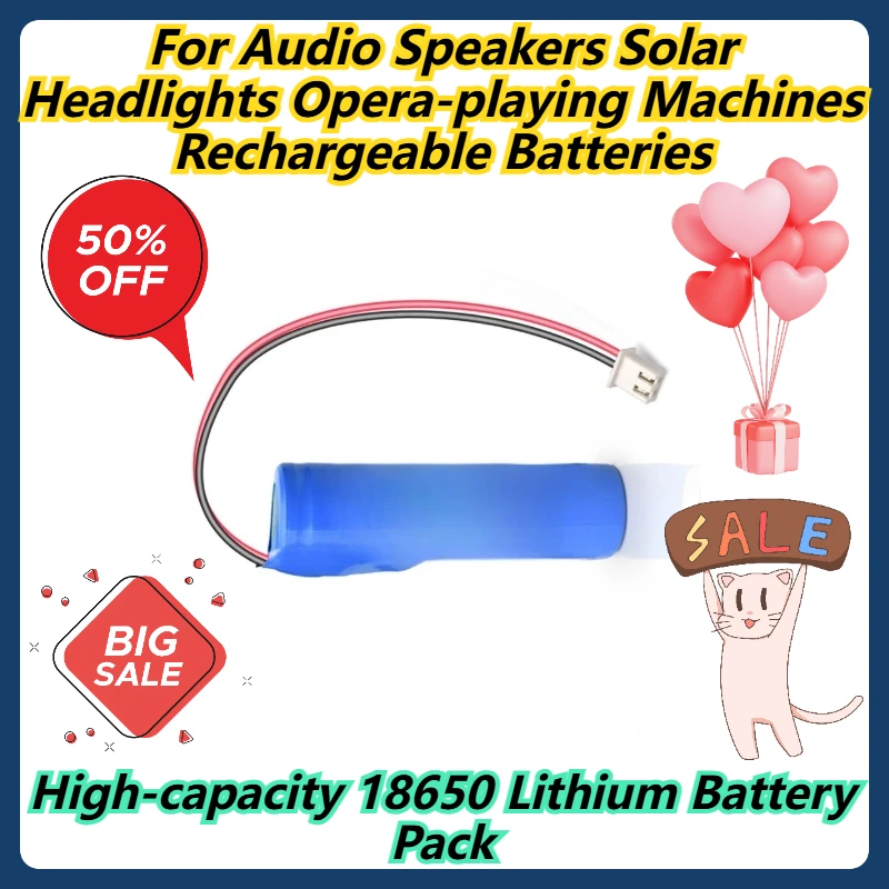 

High-capacity 18650 Lithium Battery Pack For Audio Speakers Solar Headlights Opera-playing Machines Rechargeable Batteries