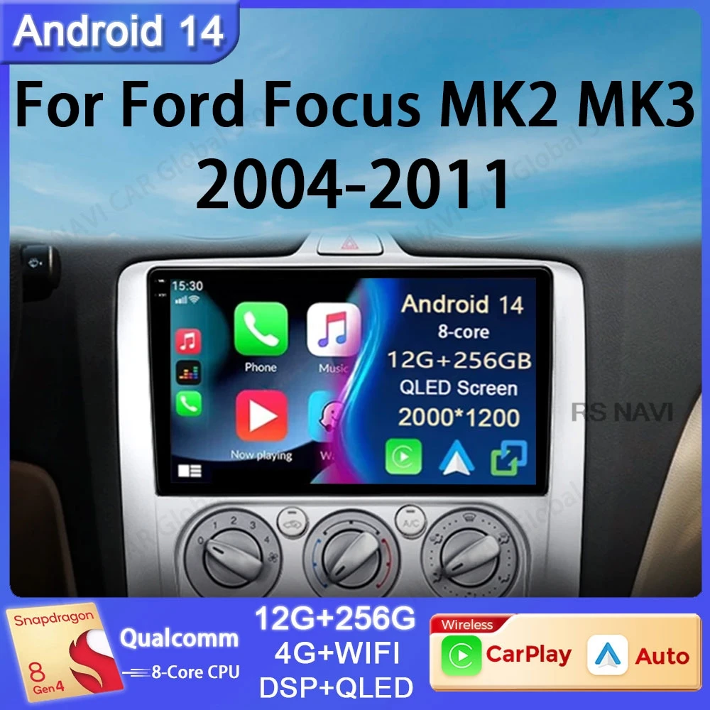 

Android 14 For Ford Focus 2 3 Mk2 Mk3 2004 2005 - 2011 Car Radio GPS Navigation Video Player Multimedia DSP BT Auto Head Unit 5G