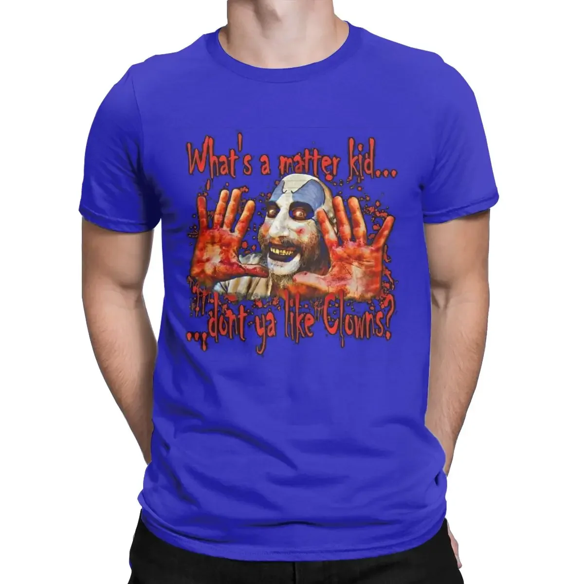 halloween gift Clothes Captain Spaulding Don't Ya Like Clowns Devil's Rejects Horror Rob Zombie Novelty Pure Cotton Tee Shirt