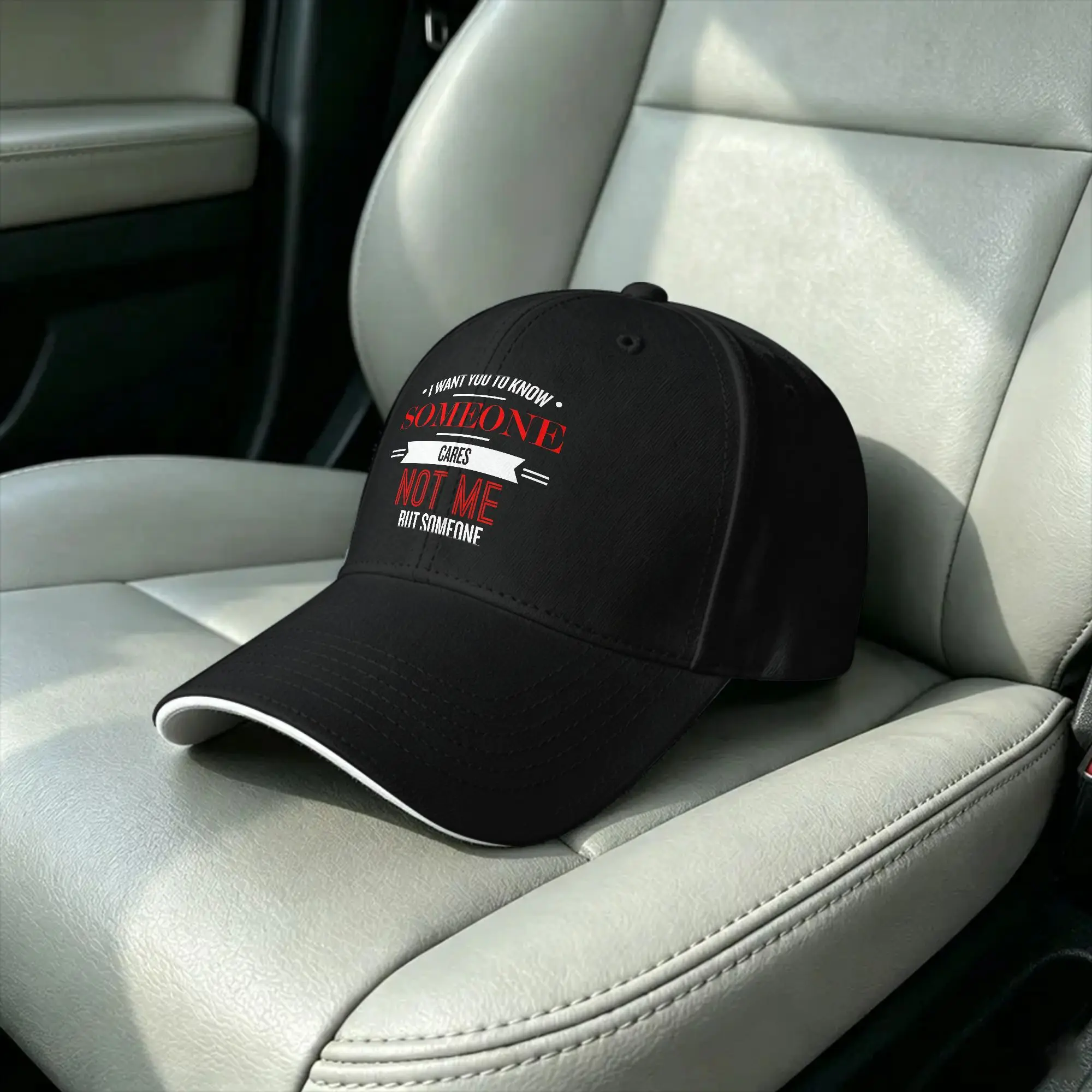Sarcastic I Want You to Know Someone Cares Not Me Baseball Cap  Vintage Female Male Trucker Hat Sun-Proof Birthday Gift
