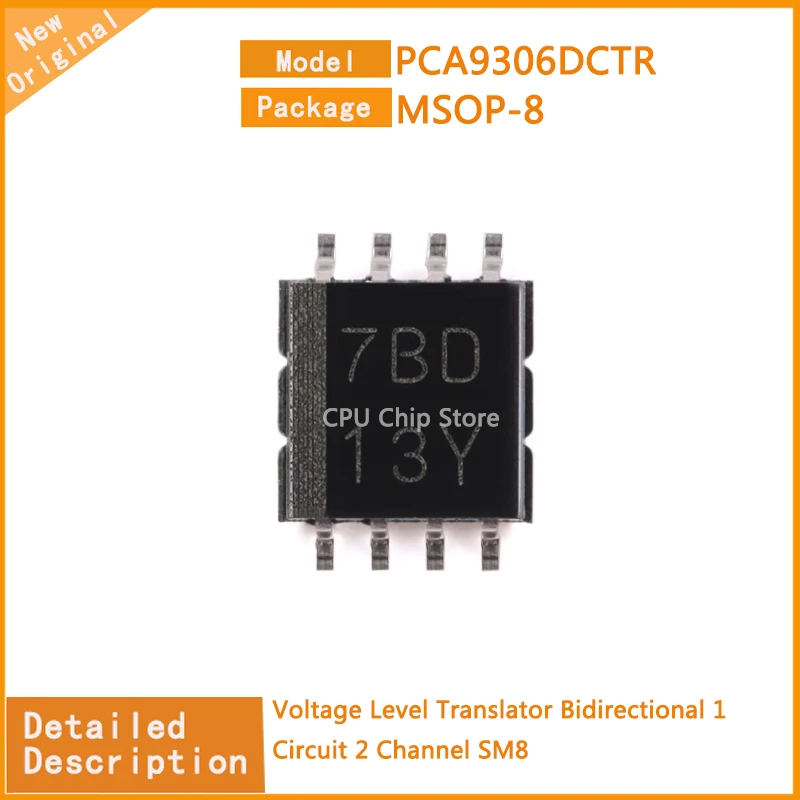 50Pcs/Lot  New Original   PCA9306DCTR  PCA9306 Voltage Level Translator Bidirectional 1 Circuit 2 Channel SM8