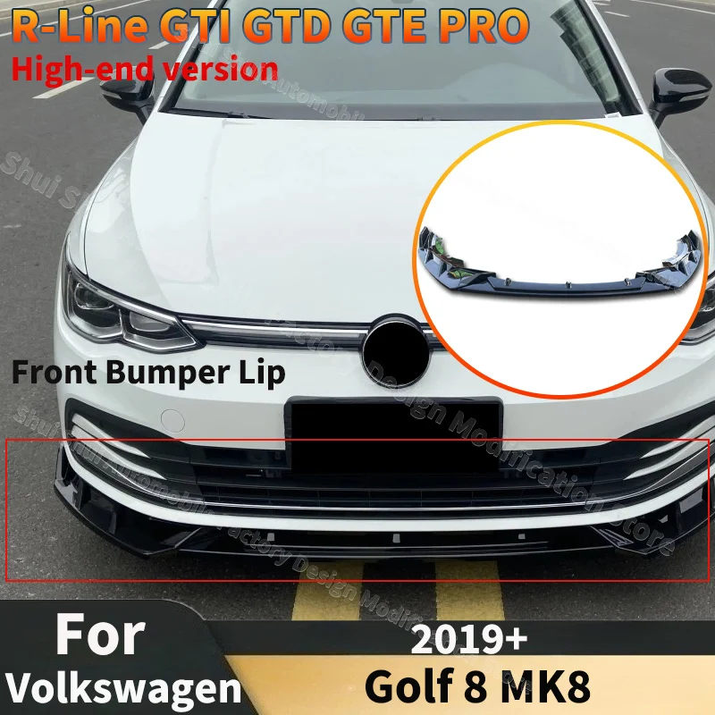 

2019+ Front Bumper Lip for Volkswagen Golf 8 MK8 High Configuration Version R-Line GTI GTD GTE PRO Diffuser Splitters Body Kits