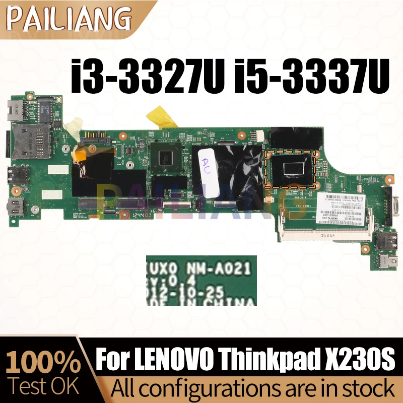 

For LENOVO Thinkpad X230S Notebook Mainboard NM-A021 i3-3327U i5-3337U 04X0763 Laptop Motherboard Full Tested