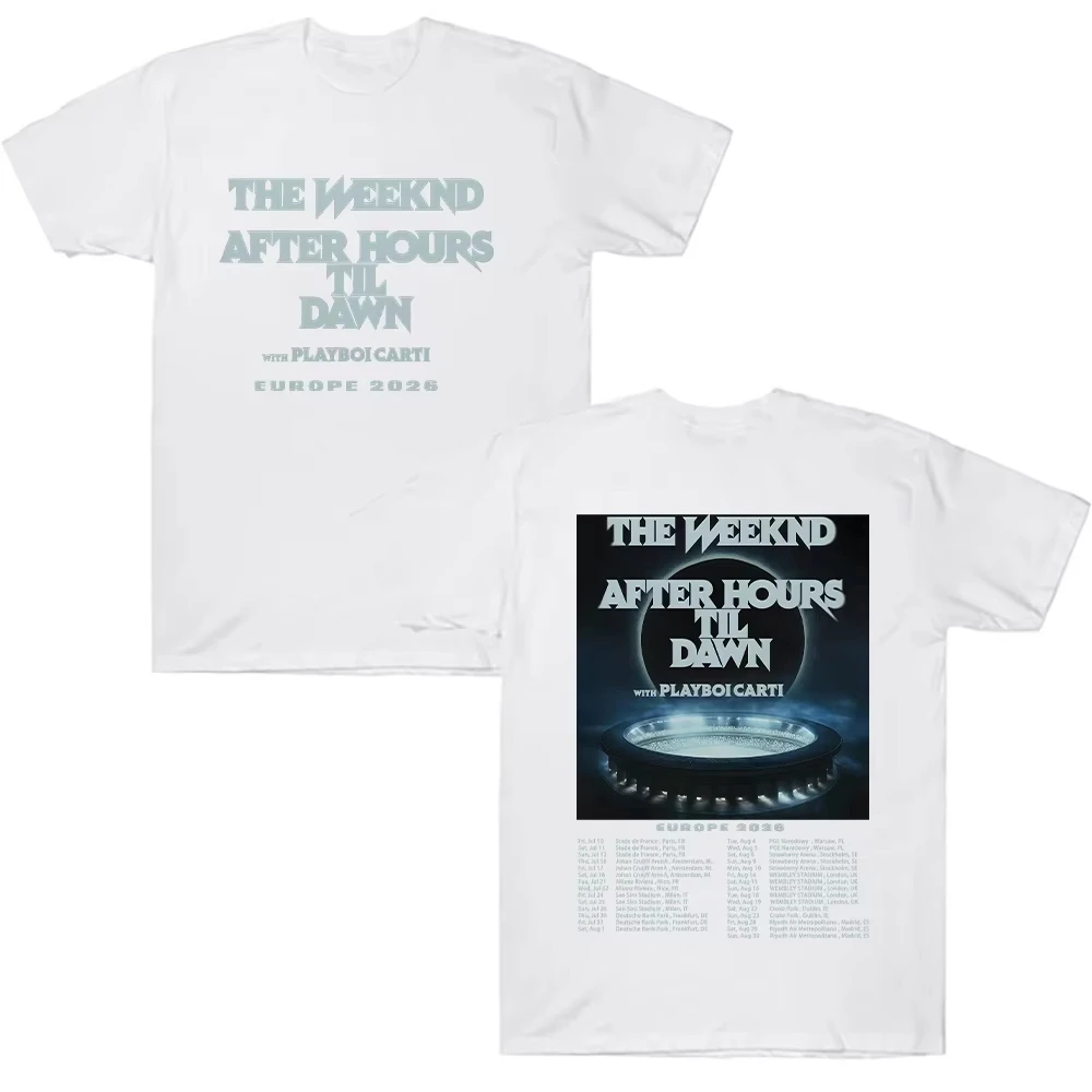 TheWeeknd After Hours Til Dawn Europe 2026 Poster Graphic Print T-Shirt Women Men Streetwear Hip Hop Fashion Crewneck Cotton Top