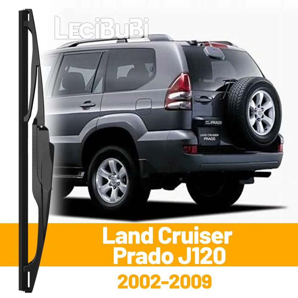 Para Toyota Land Cruiser Prado 120 J120 2002-2009 2008 limpiaparabrisas trasero limpiaparabrisas puerta trasera limpiaparabrisas Accesorios
