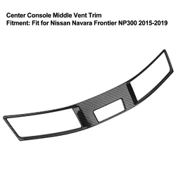 Center Console Middle Vent Outlet Frame Cover Trim Fit for  Navara Frontier NP300 2015‑2019 Middle Vent Outlet Frame