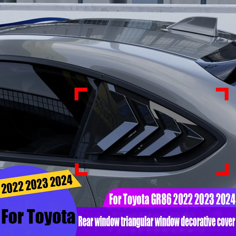 

Для Toyota GR86 2022 2023 2024, модифицированное заднее окно автомобиля, треугольное окно, декоративная крышка, аксессуары для наружного украшения автомобиля