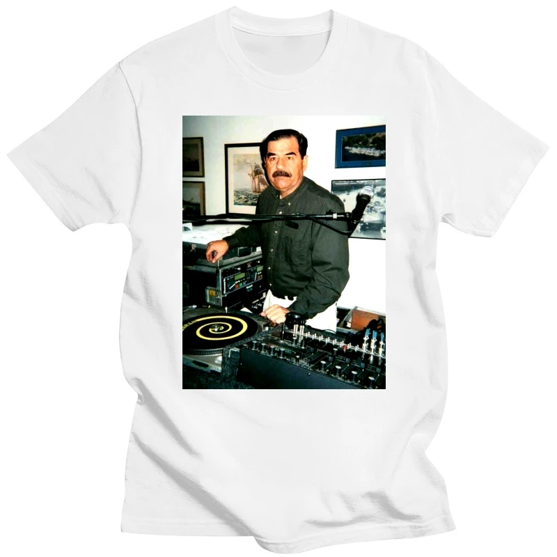 Dj Saddam Hussein Shirt 35 Tshirt Technics 1200 Iraq House Edm Hip Hop T Shirt Men  New Arrival NewHot