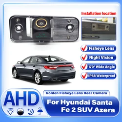 Car Parking Camera AHD 1080P FishEye Lens Rear View Camera HD Night Vision For Hyundai Santa Fe 2 SUV 2005-2012 Azera 2009-2012