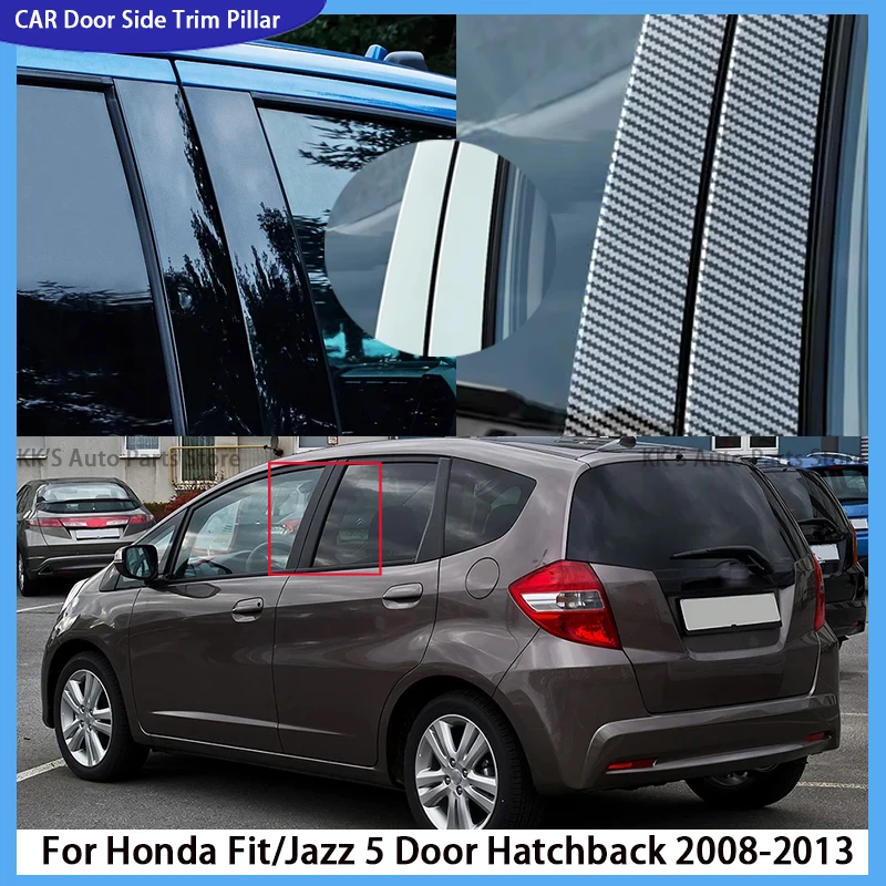 

Glossy Black Door Window Pillar Posts Cover Sticker Trim Fit For Honda Fit/Jazz 5 Door Hatchback 2008 2009 2010 2011 2012 2013