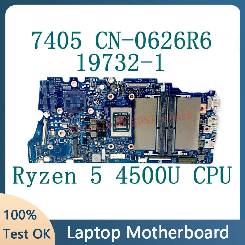 

CN-0626R6 0626R6 626R6 Mainboard For Dell Inspiron 7405 Laptop Motherboard 19732-1 With Ryzen 5 4500U CPU 100% Full Tested Good