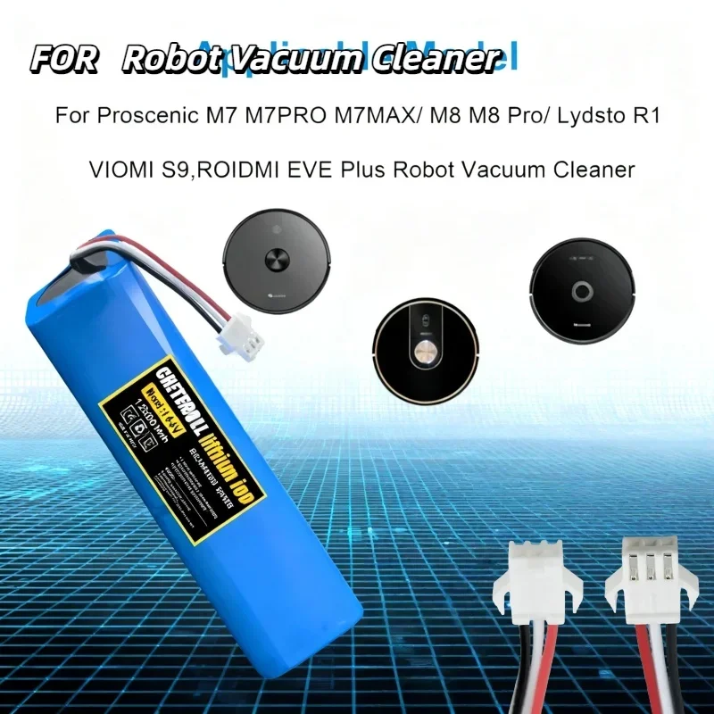 

Li-ion Battery ,for Proscenic M7Pro/M7Max/M8Pro–14.4V 9800mAh ,FOR Lydsto R1, VIOMI S9,ROIDMI EVE Plus Robot Vacuum Cleaner